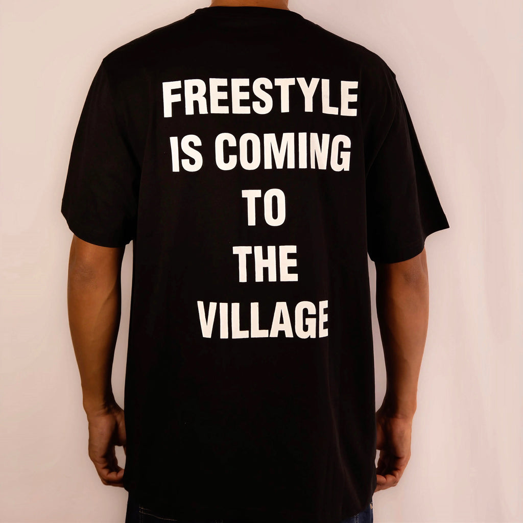 FREESTYLE IS COMING TO THE VILLAGE S/S Tee - Black White